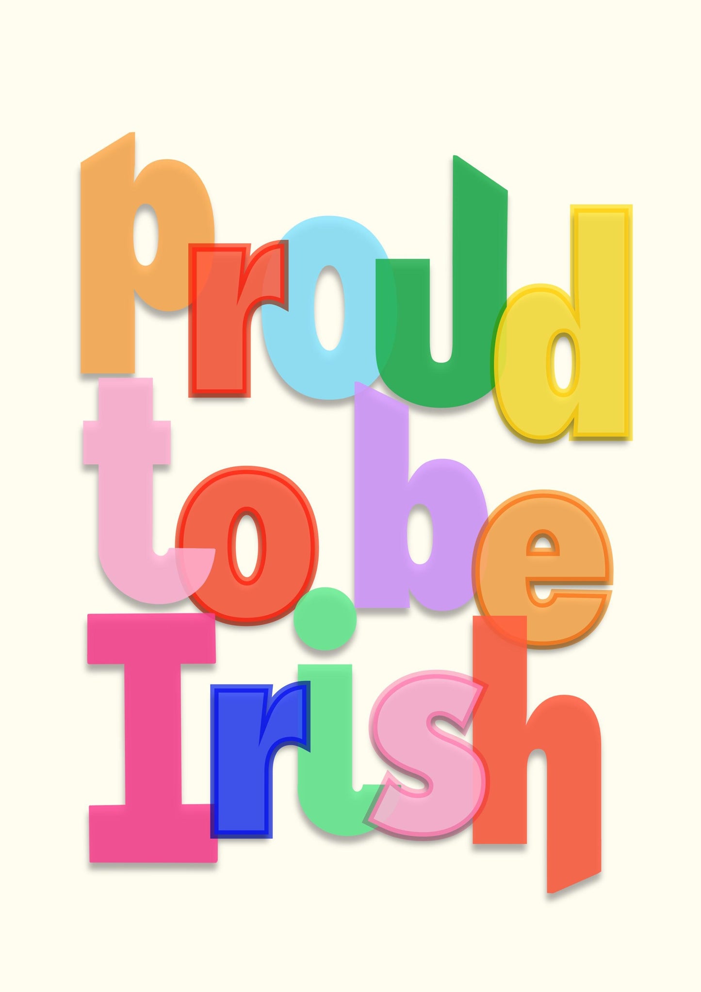 Proud to be Irish | Ireland Colourful art | Irish Print