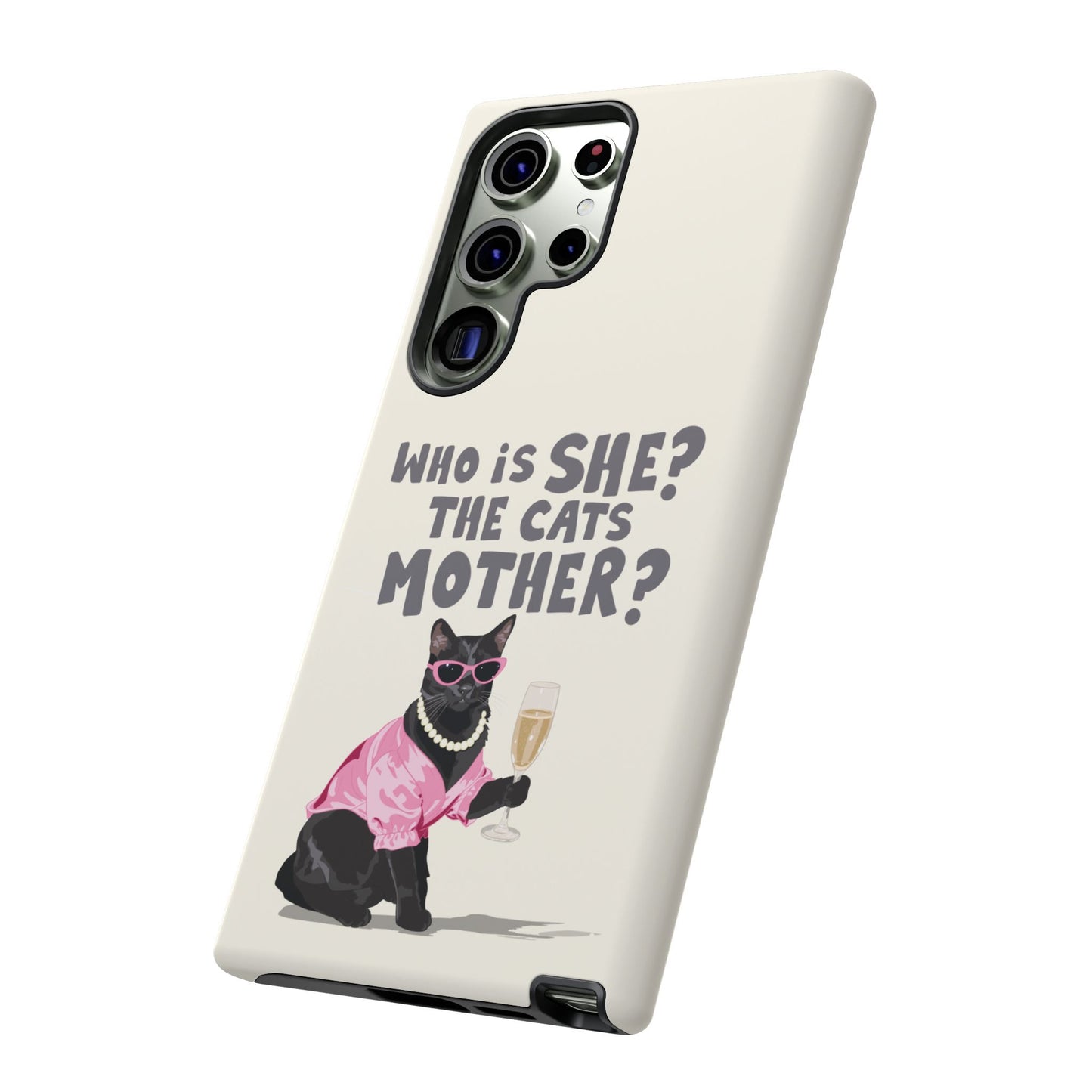 Who is She? The Cats Mother? Funny Irish Mammy Phone Case