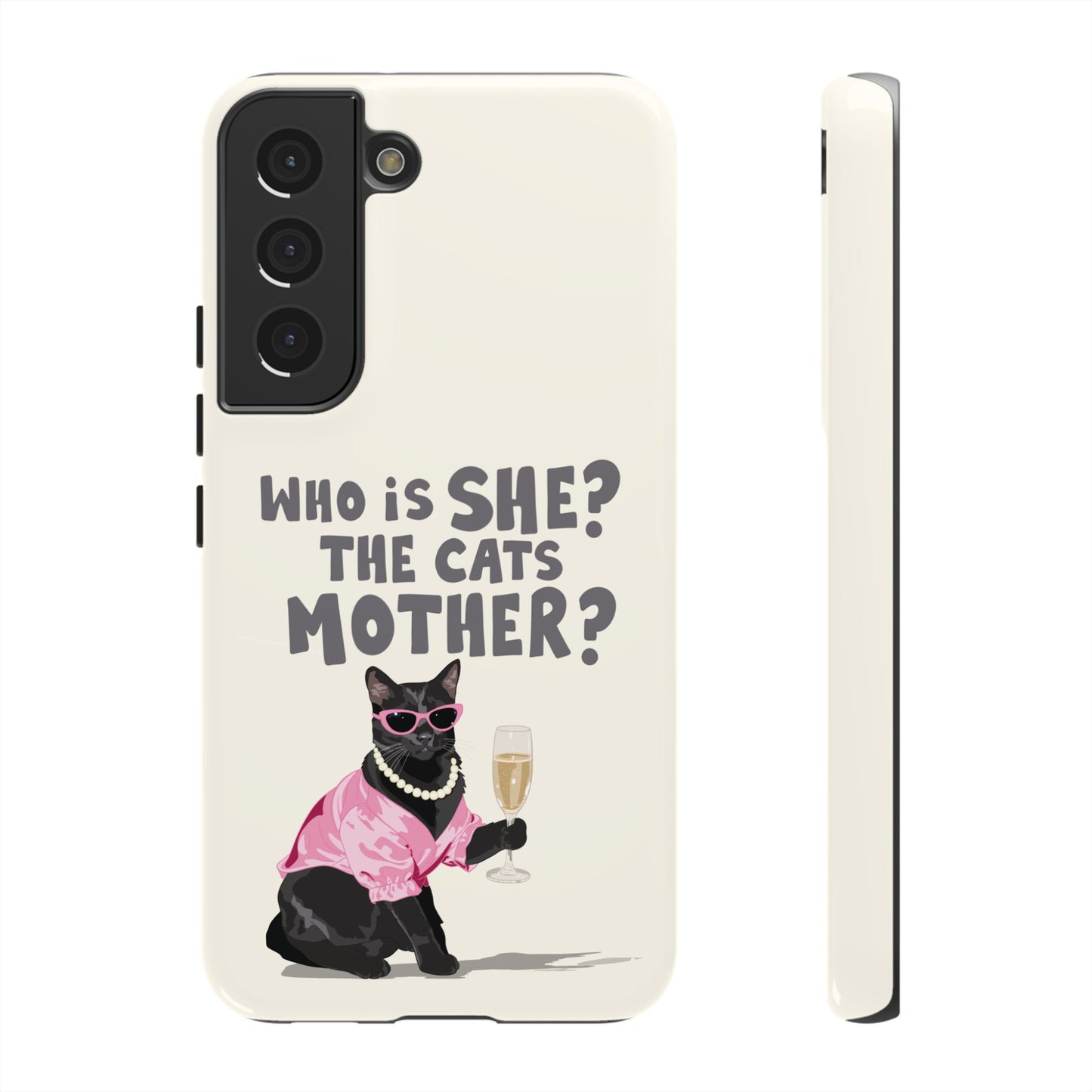Who is She? The Cats Mother? Funny Irish Mammy Phone Case