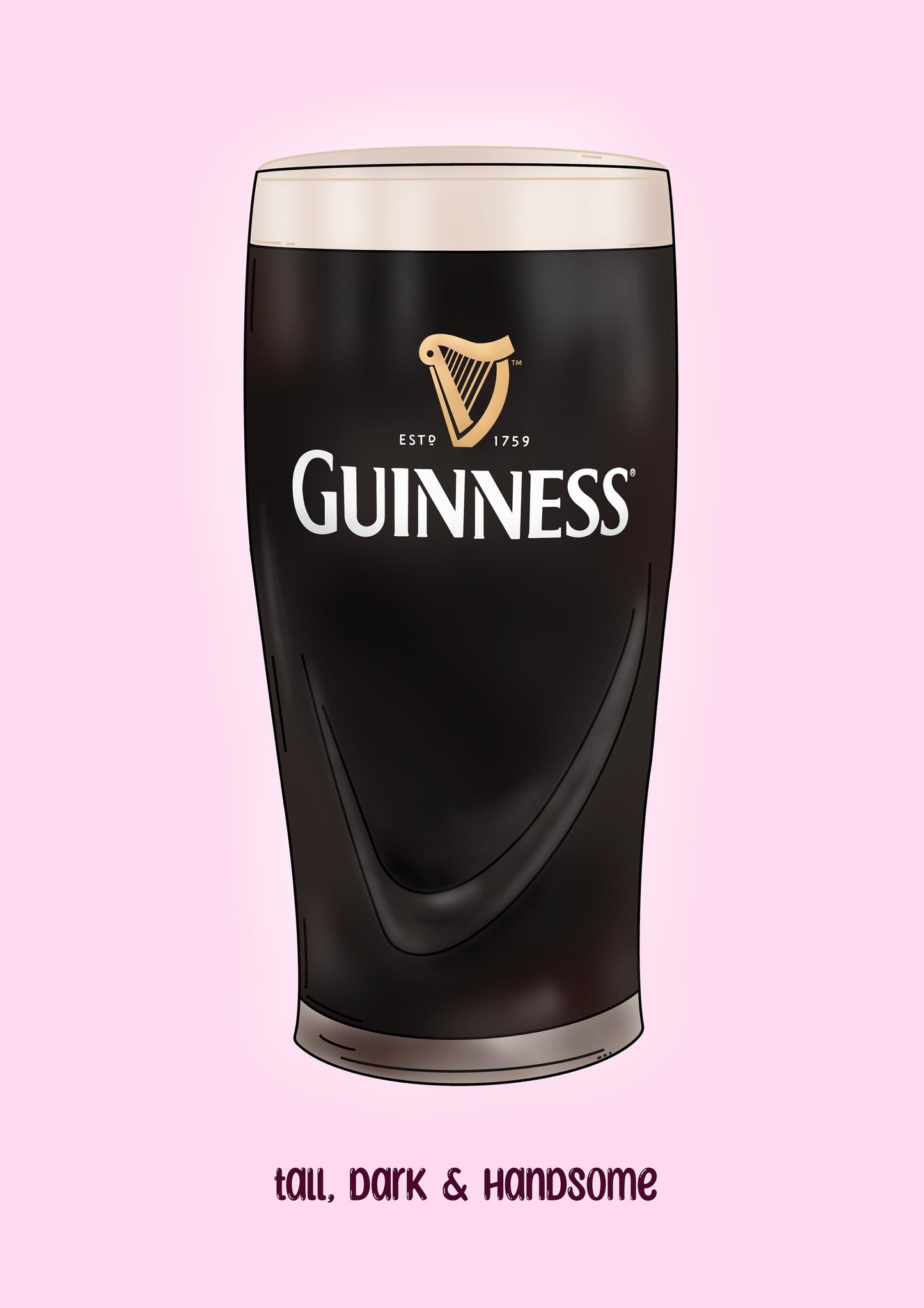 Guinness Pint Print: Irish Home Decor - Tall, Dark and Handsome
