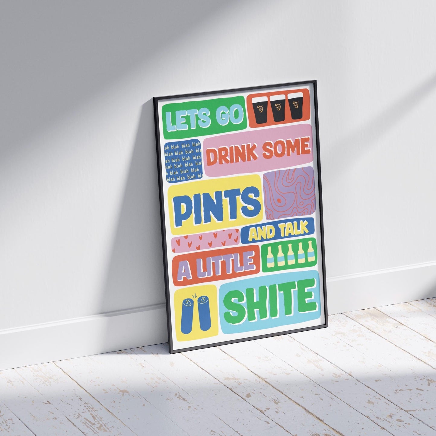 Irish Pub Print: Lets Go Drink Some Pints and Talk a Little Shite - Colorful Wall Art
