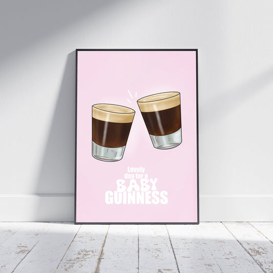 Baby Guinness Shot Print: Irish Cheers Art - Lovely day for a Baby Guinness