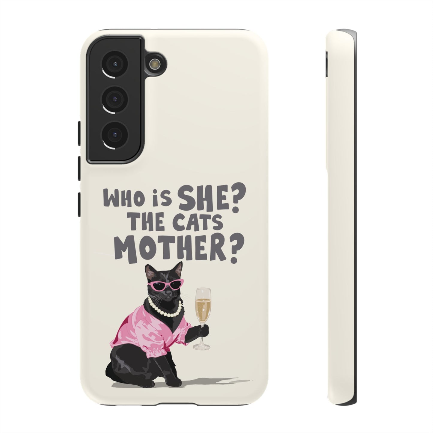 Who is She? The Cats Mother? Funny Irish Mammy Phone Case