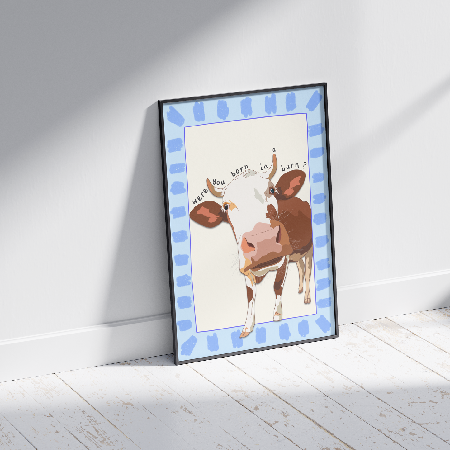Were you Born in a Barn - Funny Irish Cow Print