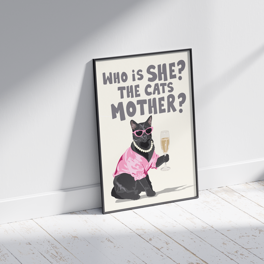 Who is She? The Cats Mother? Irish Mammy Print