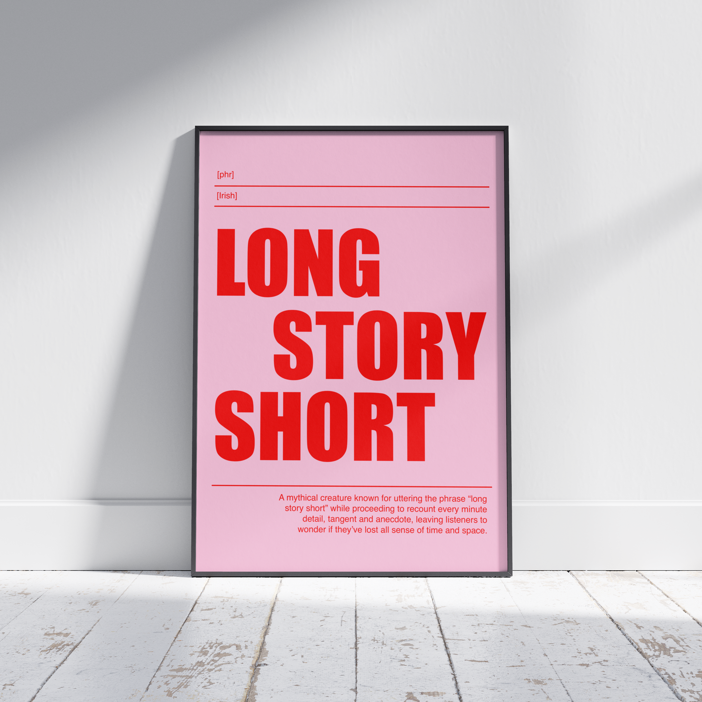 Long Story Short print - Funny Irish Sayings