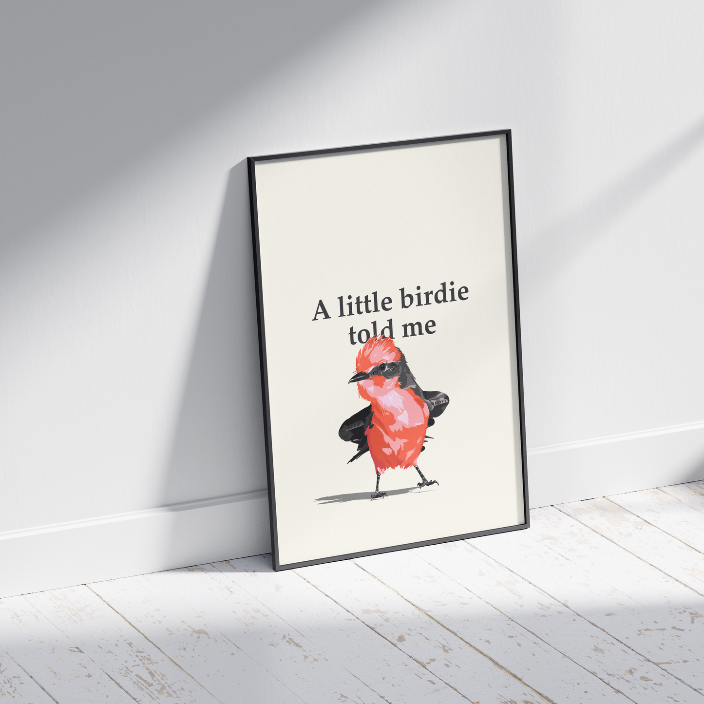 A Little Birdie Told Me - Sassy Bird Art - Funny Irish Mammy Sayings
