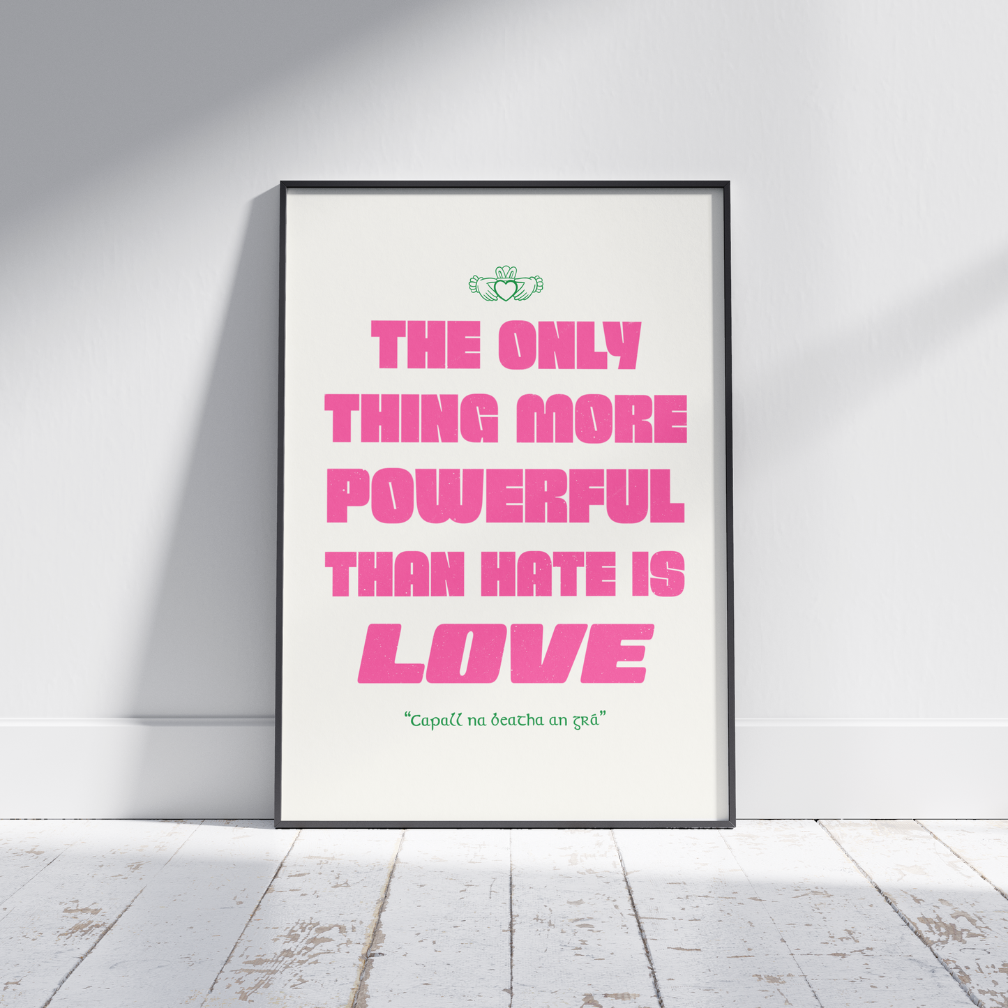 Bad Bunny x Irish Seanfhocail Print | Love Makes the World Go Round