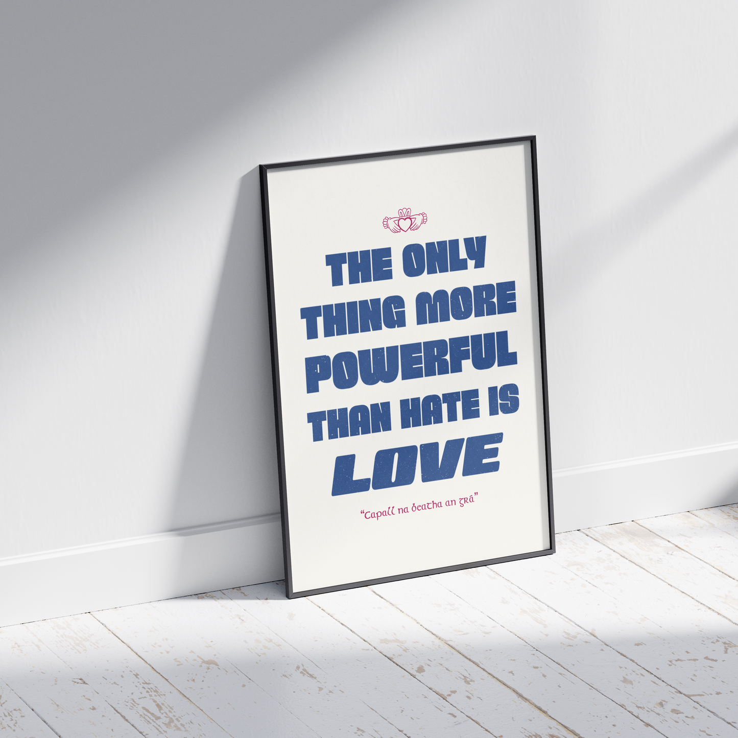 Bad Bunny x Irish Seanfhocail Print | Love Makes the World Go Round