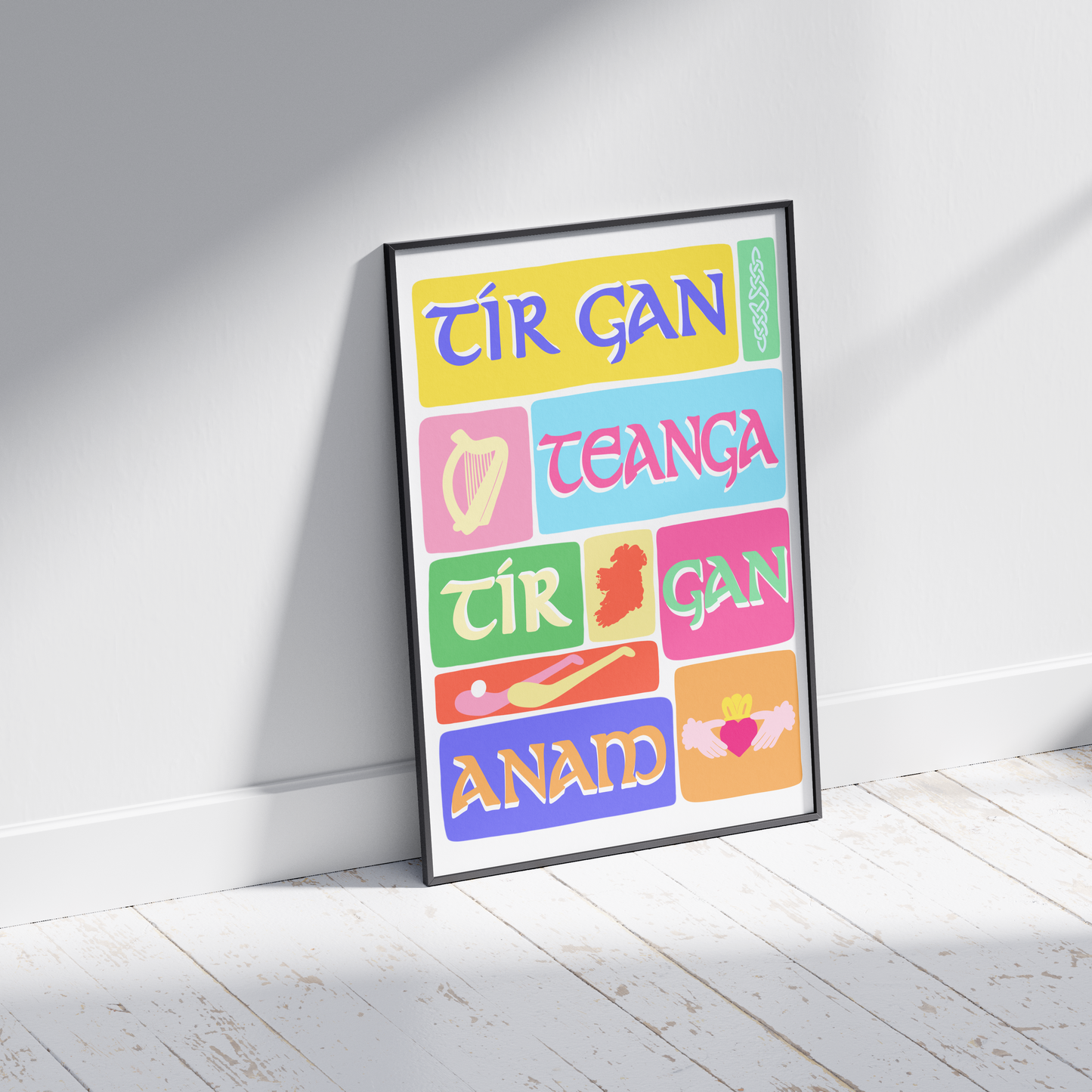 Tír gan Teanga, tír gan Anam - Colourful Irish Print