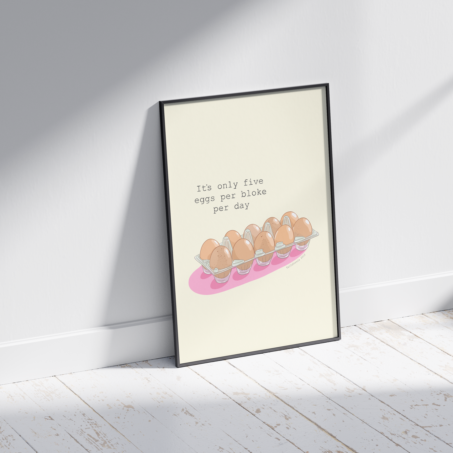 Five Eggs per Bloke per Day Print - Tallafornia - Irish Humour