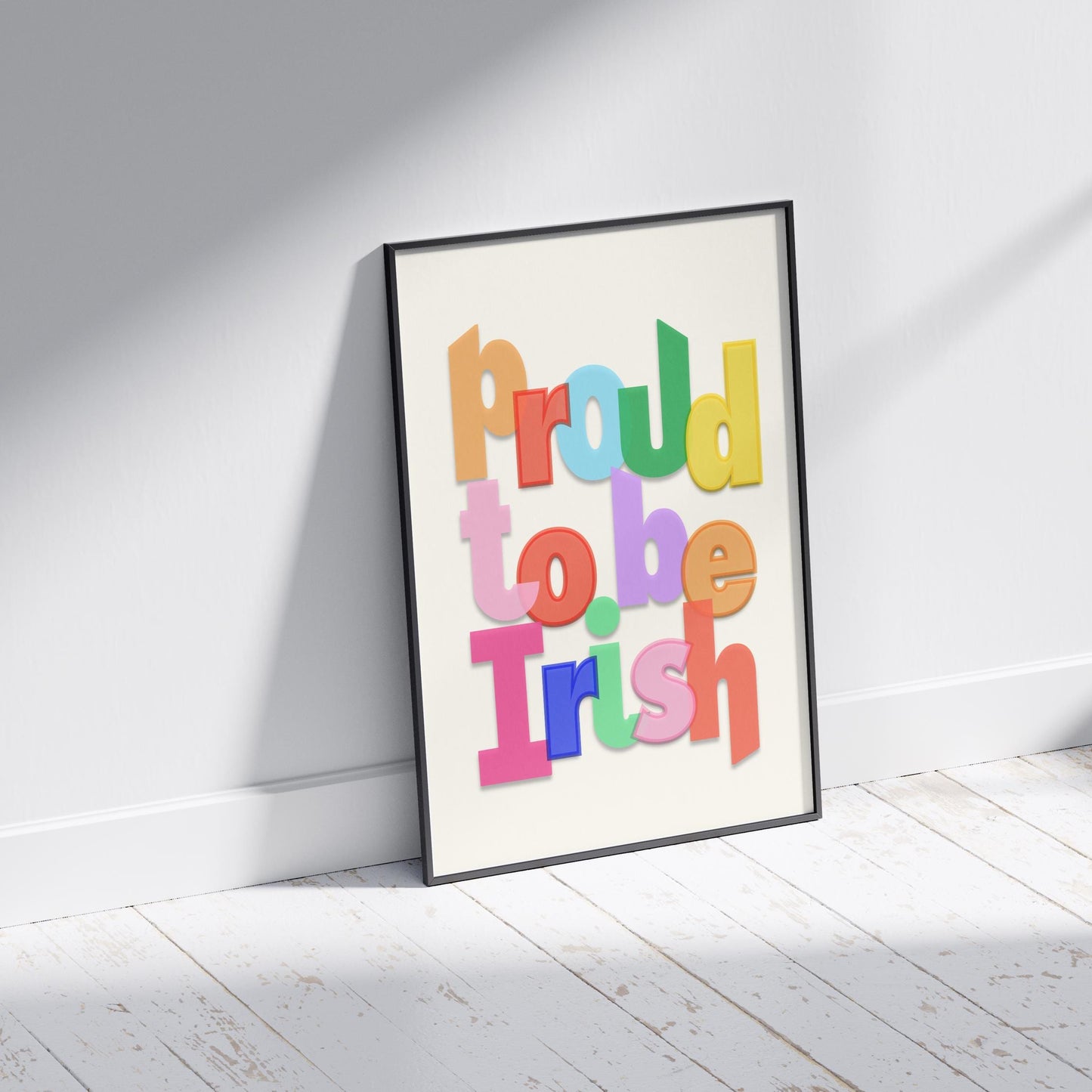 Proud to be Irish | Ireland Colourful art | Irish Print