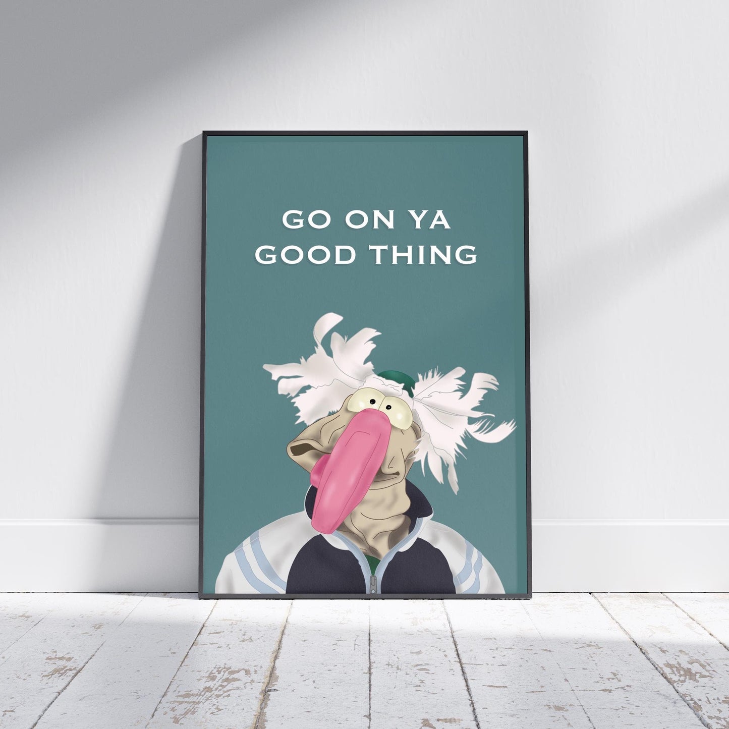 Dustin the Turkey | Go on ya Good Thing | Funny Irish Print