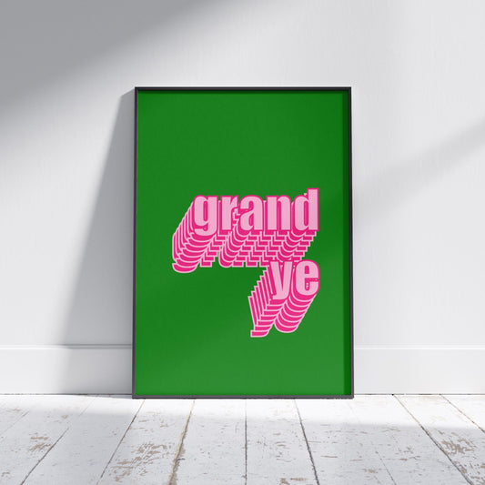 Grand Ye - funny Irish sayings print. Ireland art. Irish humour